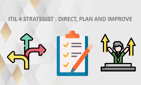 ITIL 4 Strategist : Direct, Plan and Improve, ITIL 4 training, ITIL 4