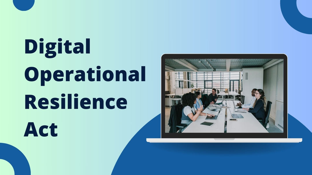 Digital Operational Resilience Act