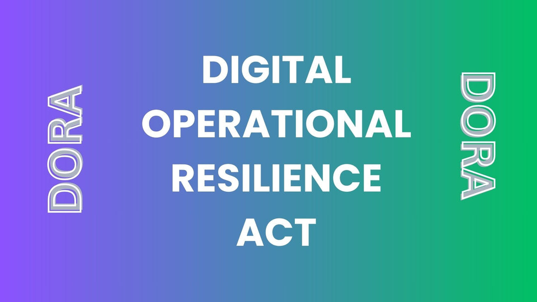 Digital Operational Resilience Act