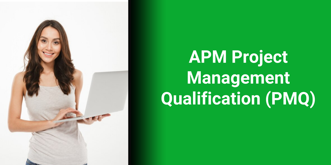 APM Project Management Qualification (PMQ) – Techno PM - Project ...
