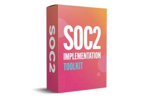 SOC 2 Implementation Toolkit