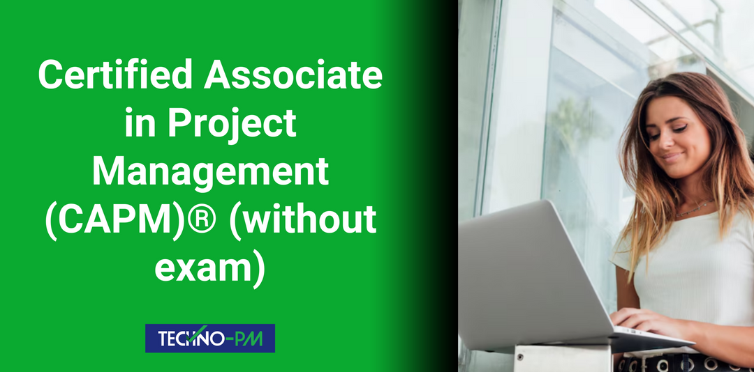 Certified Associate in Project Management (CAPM)® (without exam ...
